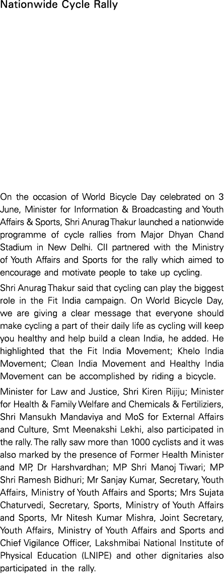 Nationwide Cycle Rally On the occasion of World Bicycle Day celebrated on 3 June, Minister for Information & Broadcas   