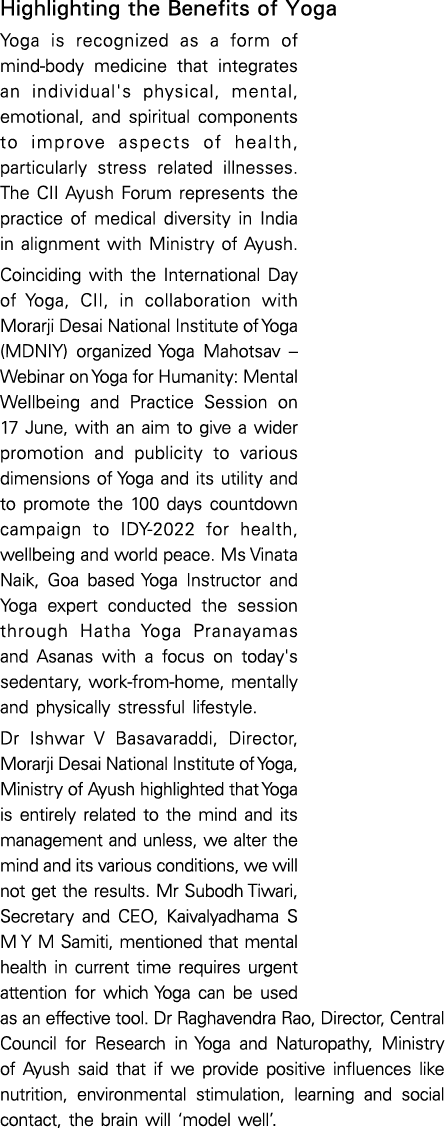 Highlighting the Benefits of Yoga Yoga is recognized as a form of mind-body medicine that integrates an individual's    
