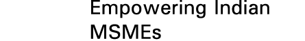 Empowering Indian MSMEs