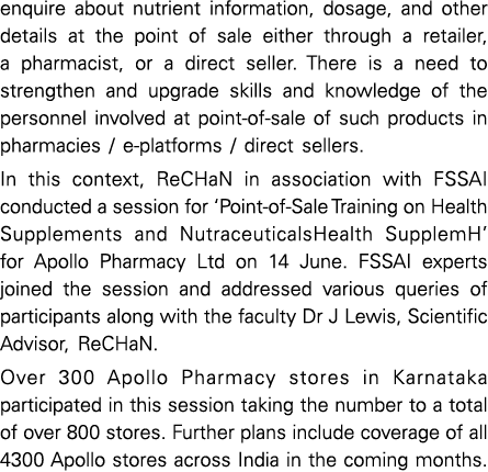 enquire about nutrient information, dosage, and other details at the point of sale either through a retailer, a pharm   