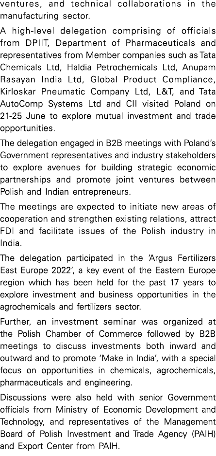 ventures, and technical collaborations in the manufacturing sector  A high-level delegation comprising of officials f   