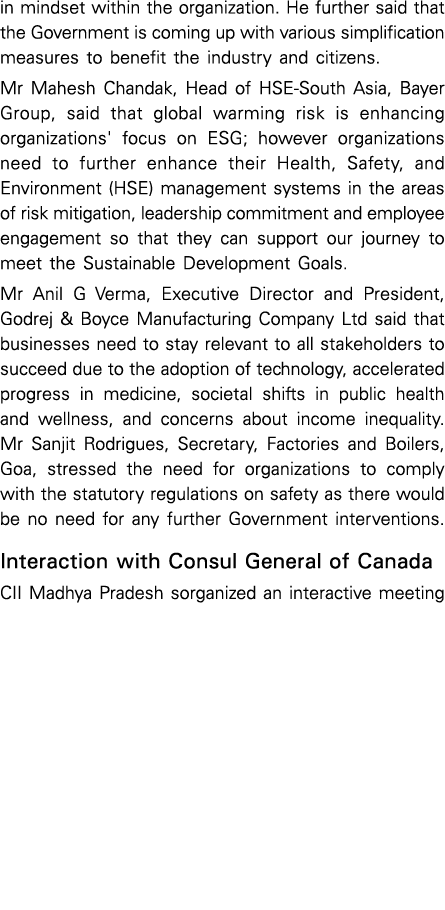 in mindset within the organization  He further said that the Government is coming up with various simplification meas   