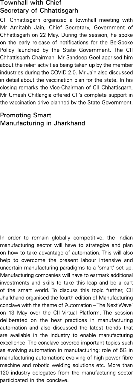 Townhall with Chief Secretary of Chhattisgarh CII Chhattisgarh organized a townhall meeting with Mr Amitabh Jain, Chi   