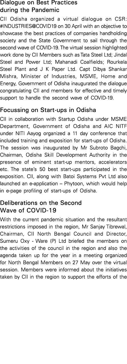 Dialogue on Best Practices during the Pandemic CII Odisha organized a virtual dialogue on CSR: #INDUSTRIES COVID19 on   