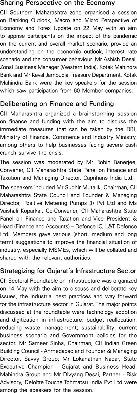 Sharing Perspective on the Economy CII Southern Maharashtra zone organised a session on Banking Outlook, Macro and Mi   