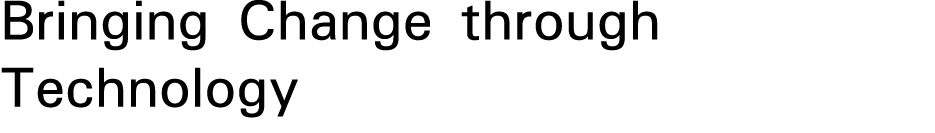 Bringing Change through Technology 