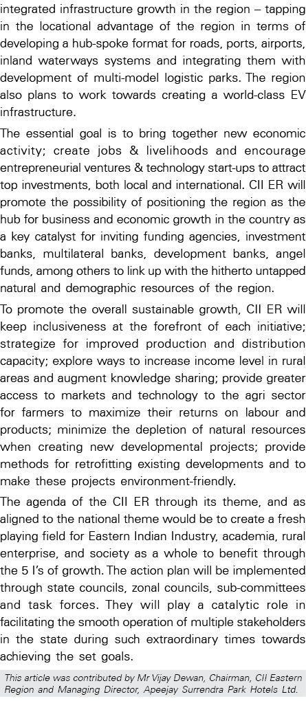 integrated infrastructure growth in the region   tapping in the locational advantage of the region in terms of develo   