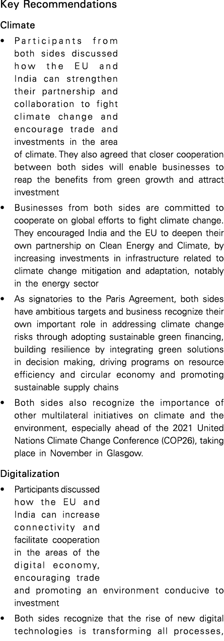 Key Recommendations Climate   Participants from both sides discussed how the EU and India can strengthen their partne   