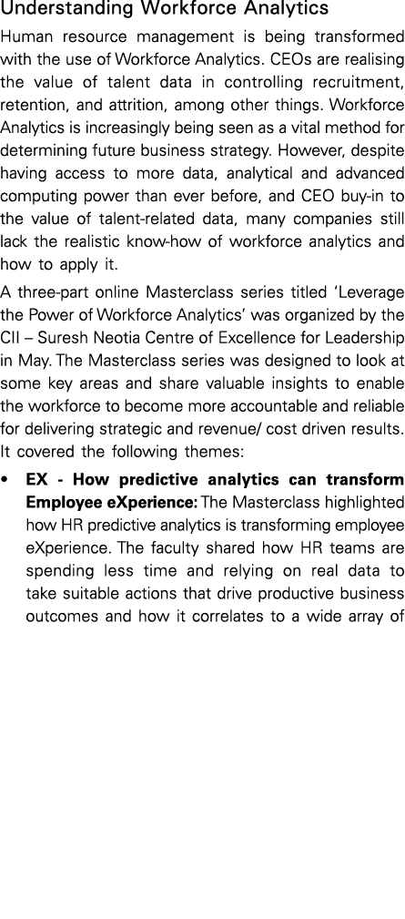 Understanding Workforce Analytics Human resource management is being transformed with the use of Workforce Analytics    