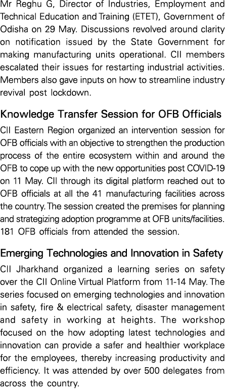 Mr Reghu G, Director of Industries, Employment and Technical Education and Training (ETET), Government of Odisha on 2   