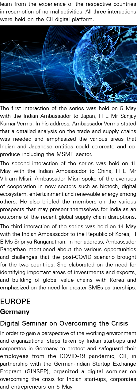 learn from the experience of the respective countries in resumption of normal activities  All three interactions were   
