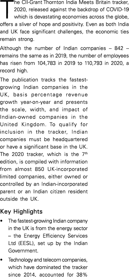 The CII-Grant Thornton India Meets Britain tracker, 2020, released against the backdrop of COVID-19 which is devastat   