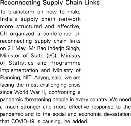 Reconnecting Supply Chain Links To brainstorm on how to make India s supply chain network more structured and effecti   