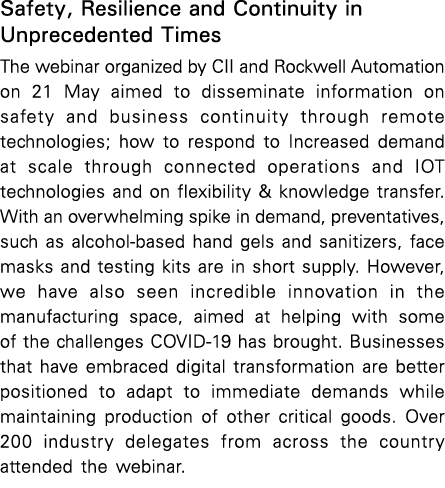 Safety, Resilience and Continuity in Unprecedented Times The webinar organized by CII and Rockwell Automation on 21 M   