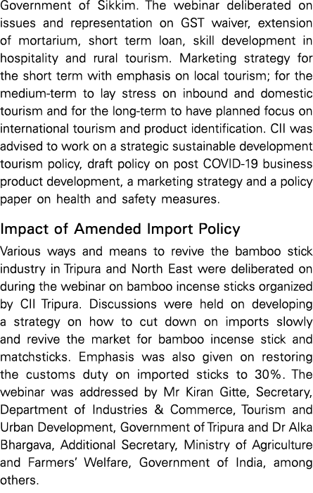 Government of Sikkim  The webinar deliberated on issues and representation on GST waiver, extension of mortarium, sho   