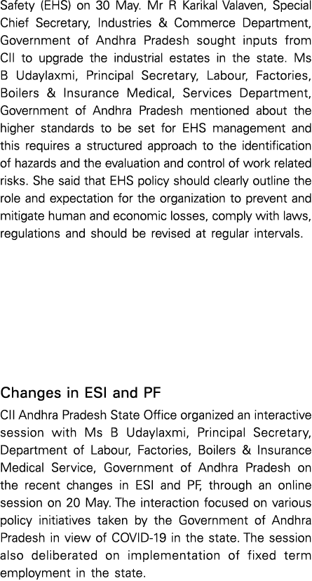 Safety (EHS) on 30 May  Mr R Karikal Valaven, Special Chief Secretary, Industries & Commerce Department, Government o   