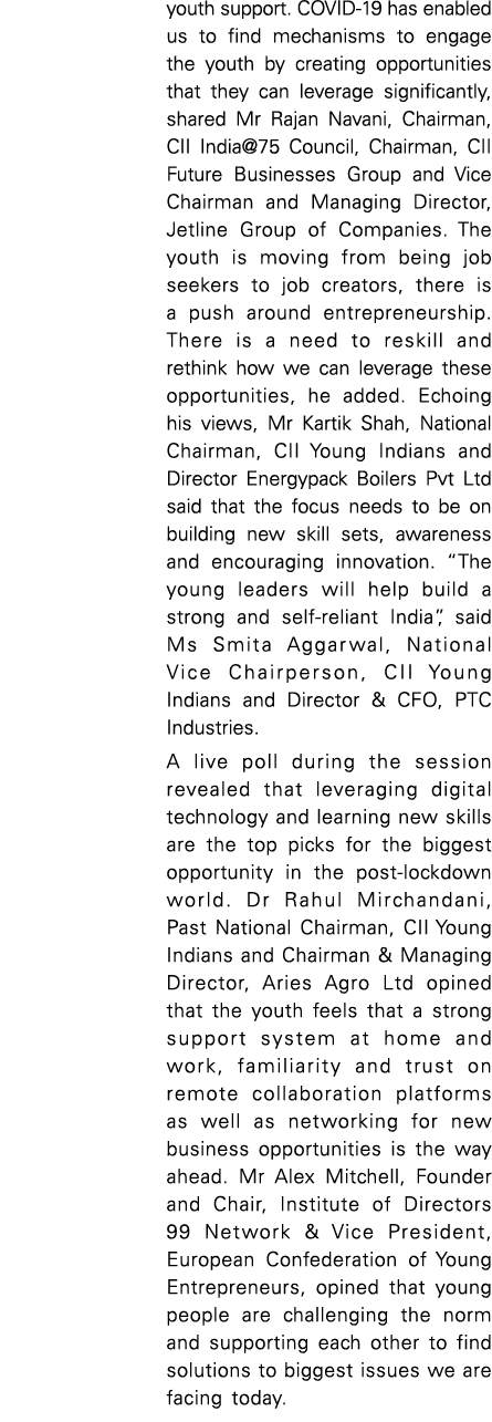 youth support  COVID-19 has enabled us to find mechanisms to engage the youth by creating opportunities that they can   