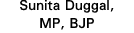 Sunita Duggal, MP, BJP