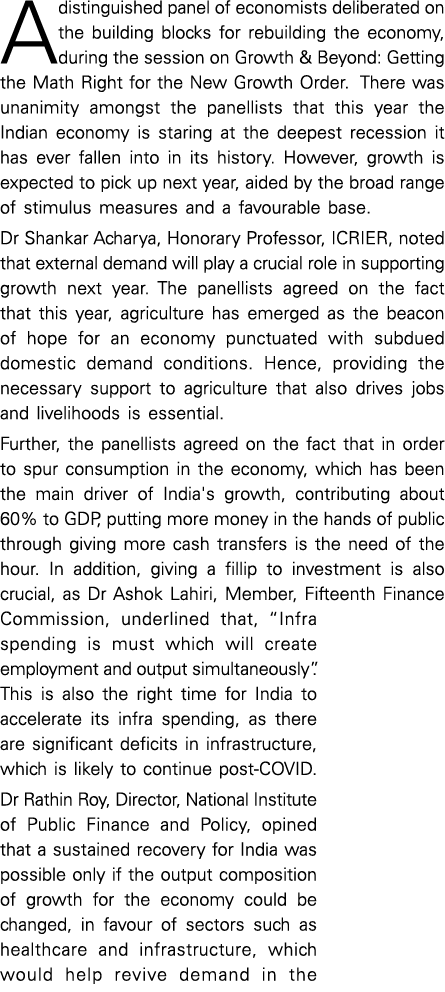 A distinguished panel of economists deliberated on the building blocks for rebuilding the economy, during the session   