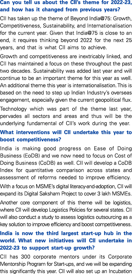 Can you tell us about the CII s theme for 2022-23, and how has it changed from previous years  CII has taken up the t   