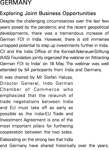 Germany Exploring Joint Business Opportunities Despite the challenging circumstances over the last few years posed by   