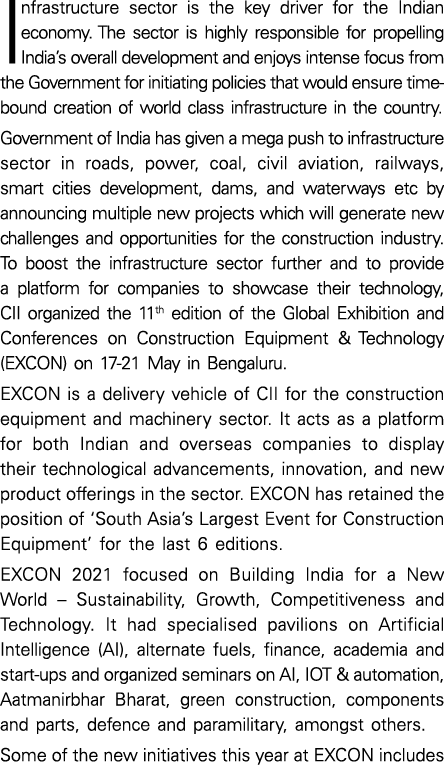 Infrastructure sector is the key driver for the Indian economy  The sector is highly responsible for propelling India   