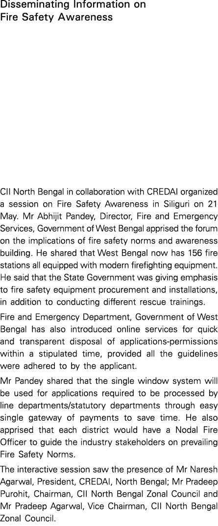 Disseminating Information on Fire Safety Awareness CII North Bengal in collaboration with CREDAI organized a session    