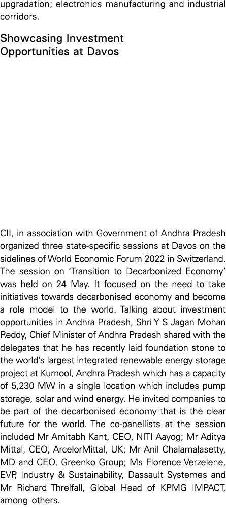 upgradation; electronics manufacturing and industrial corridors  Showcasing Investment Opportunities at Davos CII, in   