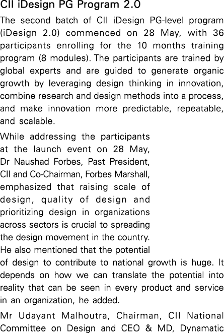 CII iDesign PG Program 2 0 The second batch of CII iDesign PG-level program (iDesign 2 0) commenced on 28 May, with 3   