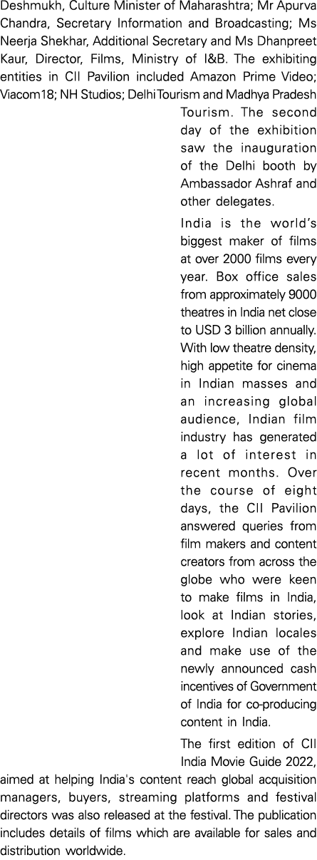 Deshmukh, Culture Minister of Maharashtra; Mr Apurva Chandra, Secretary Information and Broadcasting; Ms Neerja Shekh   