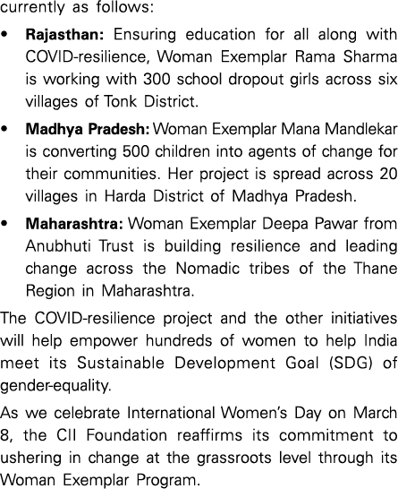 currently as follows:   Rajasthan: Ensuring education for all along with COVID-resilience, Woman Exemplar Rama Sharma   