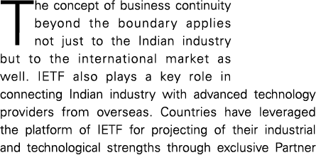 The concept of business continuity beyond the boundary applies not just to the Indian industry but to the internation   