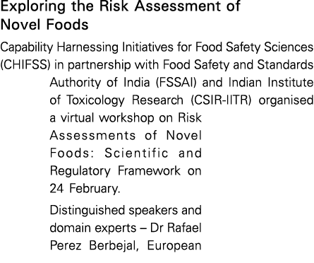 Exploring the Risk Assessment of Novel Foods Capability Harnessing Initiatives for Food Safety Sciences (CHIFSS) in p   