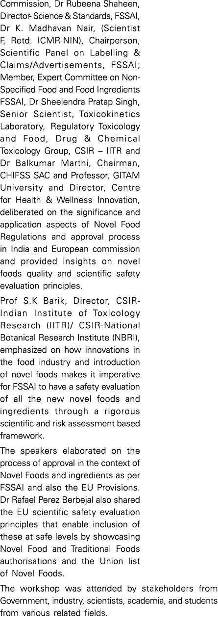 Commission, Dr Rubeena Shaheen, Director- Science & Standards, FSSAI, Dr K  Madhavan Nair, (Scientist F, Retd  ICMR-N   