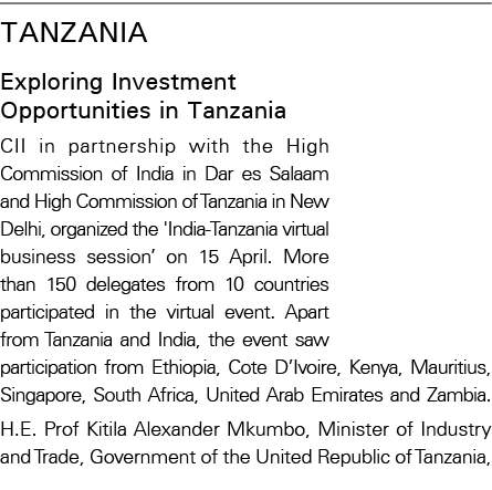 Tanzania Exploring Investment Opportunities in Tanzania CII in partnership with the High Commission of India in Dar e   