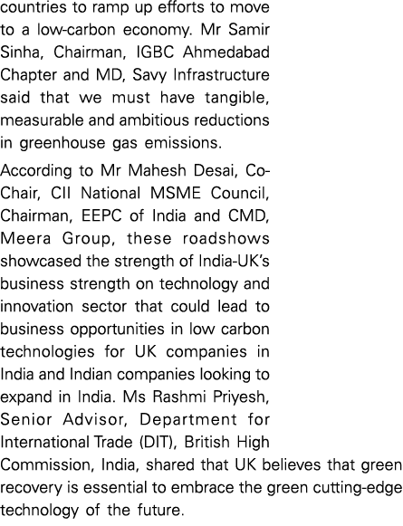 countries to ramp up efforts to move to a low-carbon economy  Mr Samir Sinha, Chairman, IGBC Ahmedabad Chapter and MD   
