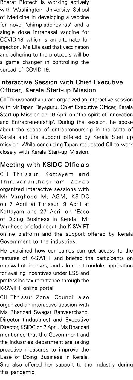 Bharat Biotech is working actively with Washington University School of Medicine in developing a vaccine for novel  c   