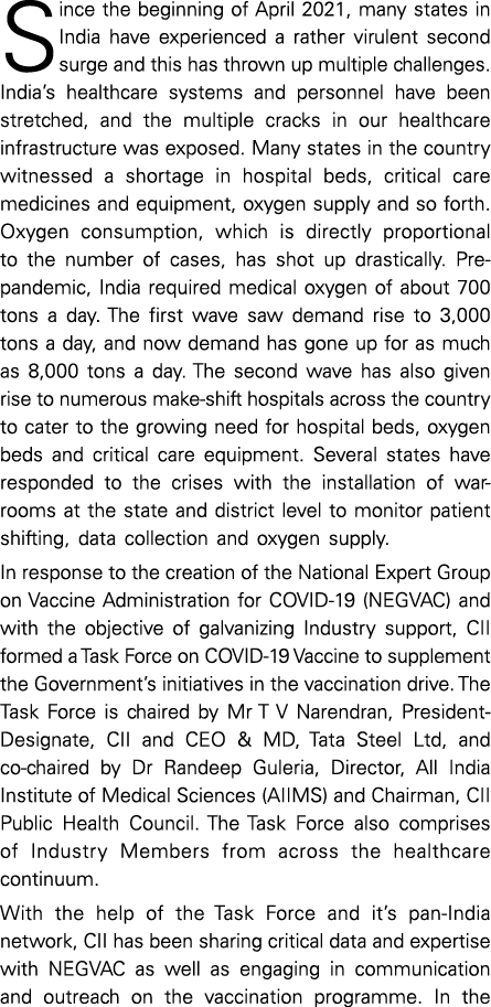Since the beginning of April 2021, many states in India have experienced a rather virulent second surge and this has    