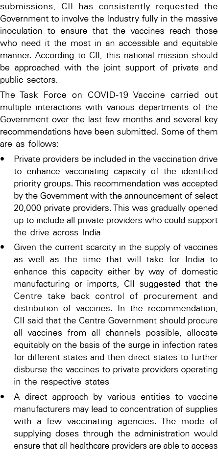 submissions, CII has consistently requested the Government to involve the Industry fully in the massive inoculation t   