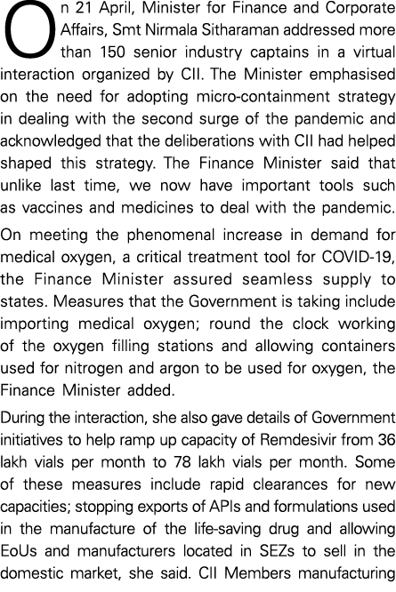 On 21 April, Minister for Finance and Corporate Affairs, Smt Nirmala Sitharaman addressed more than 150 senior indust   