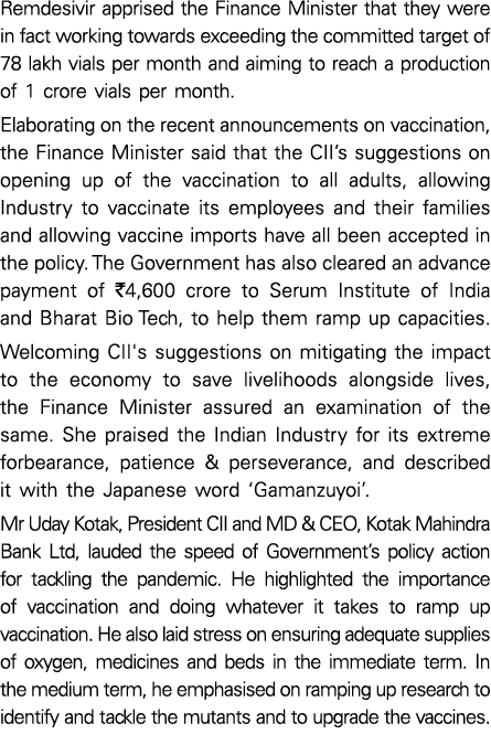 Remdesivir apprised the Finance Minister that they were in fact working towards exceeding the committed target of 78    