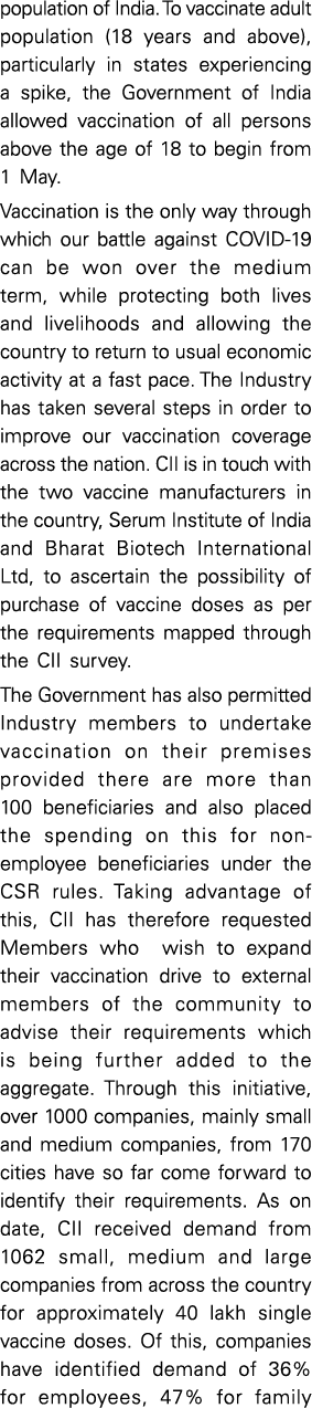 population of India  To vaccinate adult population (18 years and above), particularly in states experiencing a spike,   