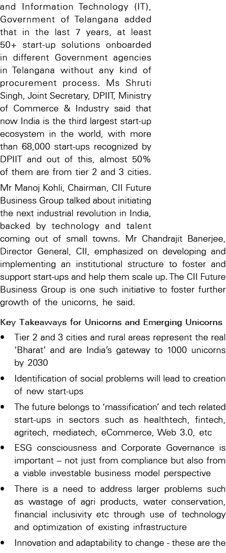 and Information Technology (IT), Government of Telangana added that in the last 7 years, at least 50+ start-up soluti   
