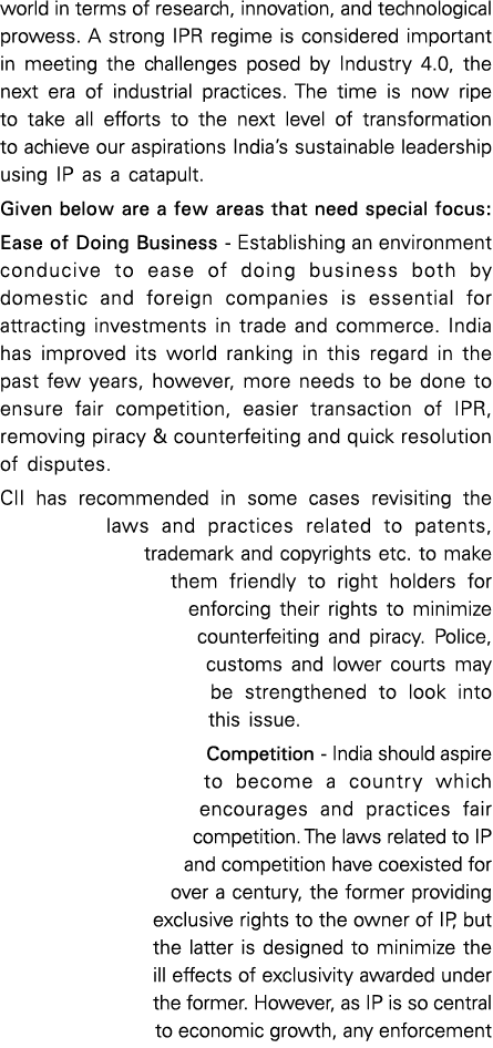 world in terms of research, innovation, and technological prowess  A strong IPR regime is considered important in mee   