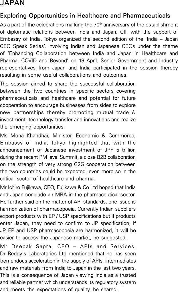 Japan Exploring Opportunities in Healthcare and Pharmaceuticals As a part of the celebrations marking the 70th annive   