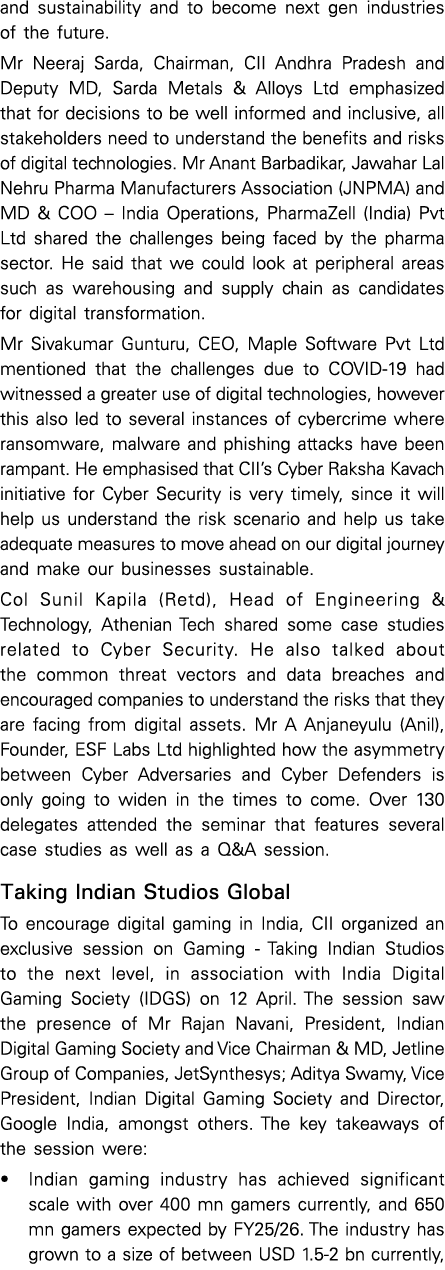 and sustainability and to become next gen industries of the future  Mr Neeraj Sarda, Chairman, CII Andhra Pradesh and   