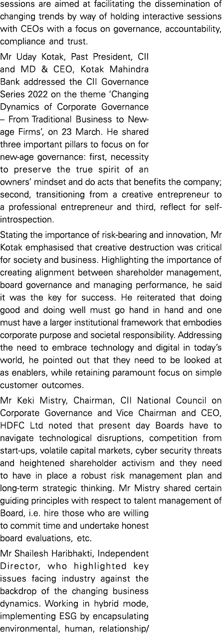 sessions are aimed at facilitating the dissemination of changing trends by way of holding interactive sessions with C   