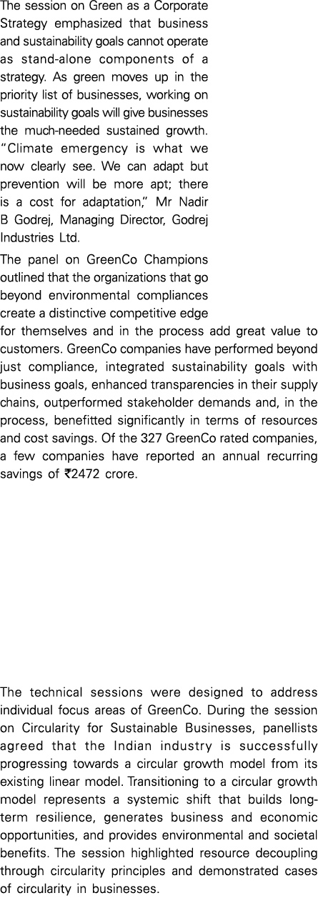 The session on Green as a Corporate Strategy emphasized that business and sustainability goals cannot operate as stan   