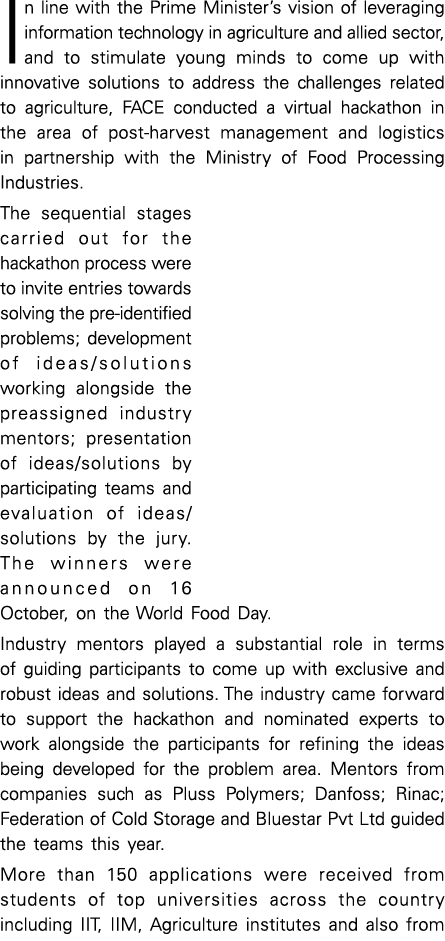 In line with the Prime Minister s vision of leveraging information technology in agriculture and allied sector, and t   