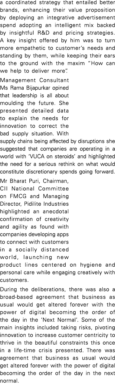 a coordinated strategy that entailed better brands, enhancing their value proposition by deploying an integrative adv   